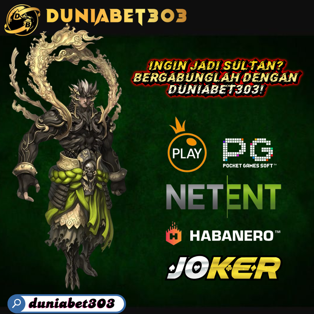 Duniabet303 – Tempatnya para sultan bermain! Bergabunglah dan raih kesuksesan Anda hari ini! 🌟